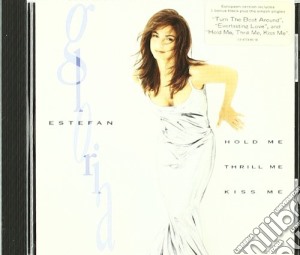 Gloria Estefan - Hold Me, Thrill Me, Kiss Me cd musicale di Gloria Estefan
