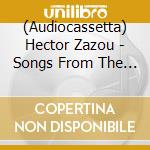 (Audiocassetta) Hector Zazou - Songs From The Cold Seas cd