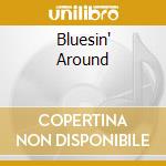 Bluesin' Around cd musicale di Kenny Burrell