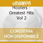 Hooters - Greatest Hits Vol 2 cd