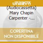 (Audiocassetta) Mary Chapin Carpenter - Stones In The Road cd