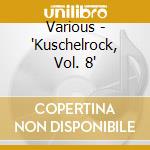 Various - 'Kuschelrock, Vol. 8' cd