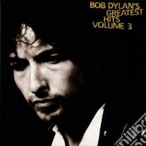 Bob Dylan - Greatest Hits 3 cd musicale di Bob Dylan
