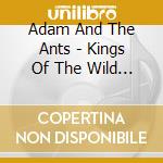 Adam And The Ants - Kings Of The Wild Frontier cd