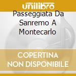 Passeggiata Da Sanremo A Montecarlo cd