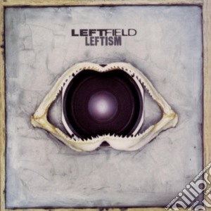Leftfield - Leftism cd musicale di LEFTFIELD