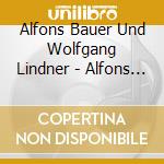 Alfons Bauer Und Wolfgang Lindner - Alfons Bauer & Wolfgang Lindner Mit Sein