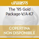 The '95 Gold Package-V/A-K7 cd