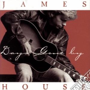James House - Days Cone By cd musicale di James House