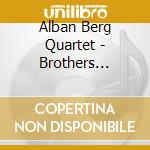 Alban Berg Quartet - Brothers Doobie cd