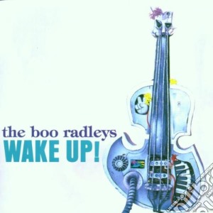Boo Radleys (The) - Wake Up! cd musicale di Radleys Boo