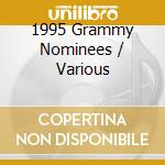 1995 Grammy Nominees / Various cd