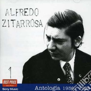 Alfredo Zitarrosa - Antologia 1936-1989 cd musicale di Alfredo Zitarrosa