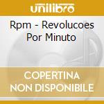 Rpm - Revolucoes Por Minuto cd