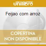 Feijao com arroz cd