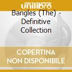 Bangles (The) - Definitive Collection cd
