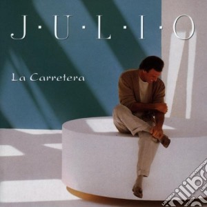 Julio Iglesias - La Carretera cd musicale di Julio Iglesias