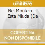 Nel Monteiro - Esta Miuda (Da cd