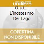 O.s.t. - L'incatesimo Del Lago cd