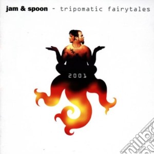 Jam & Spoon - Tripomatic Fairytales 2001 cd musicale di JAM & SPOON-HAWKINS