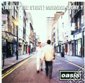 Oasis - (What's The Story) Morning Glory? cd musicale di OASIS