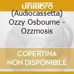 (Audiocassetta) Ozzy Osbourne - Ozzmosis cd