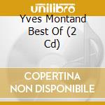 Yves Montand Best Of (2 Cd)