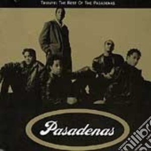Pasadenas - Tribute:the Best Of The Pasadenas cd musicale di PASADENAS