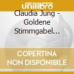 Claudia Jung - Goldene Stimmgabel (1995) cd musicale di Claudia Jung