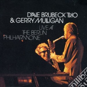Dave Brubeck Trio & Gerry Mulligan - Live At Berlin Philharmonie cd musicale di BRUBECK DAVE TRIO/MULLIGAN
