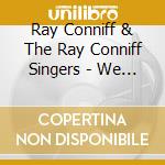Ray Conniff & The Ray Conniff Singers - We Wish You A Merry Christmas cd