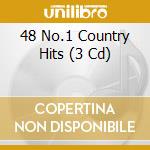 48 No.1 Country Hits (3 Cd) cd