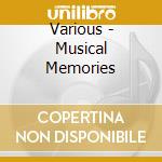 Various - Musical Memories cd