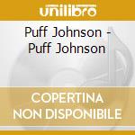 Puff Johnson - Puff Johnson cd musicale di Puff Johnson