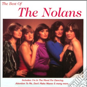 Nolans - The Best Of The Nolans cd musicale di Nolans