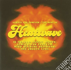 Heatwave - Always And Forever - The Best Of cd musicale di Heatwave