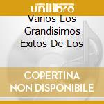 Varios-Los Grandisimos Exitos De Los cd