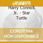 Harry Connick Jr. - Star Turtle cd