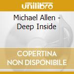 Michael Allen - Deep Inside cd