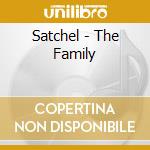 Satchel - The Family cd