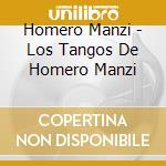 Homero Manzi - Los Tangos De Homero Manzi cd