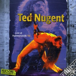 Ted Nugent - Live At Hammersmith 79 cd musicale di NUGENT TED