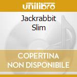 Jackrabbit Slim cd musicale di Steve Forbert