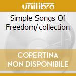 Simple Songs Of Freedom/collection cd musicale di Tim Hardin