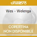 Wes - Welenga cd musicale di WES