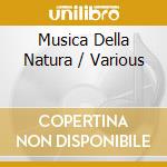 Musica Della Natura / Various cd