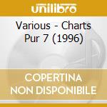 Various - Charts Pur 7 (1996) cd