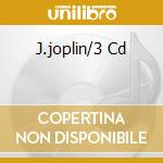 J.joplin/3 Cd cd musicale di Janis Joplin