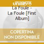 La Foule - La Foule [First Album] cd