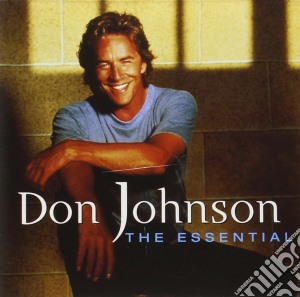 Don Johnson - Essential cd musicale di Don Johnson